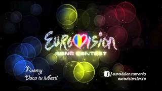 Naomy  Dacă tu iubeşti Selecţia Naţională Eurovision România 2014 [upl. by Daly]