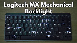 Logitech MX Mechanical keyboard backlight effect demonstration [upl. by Assirrac]