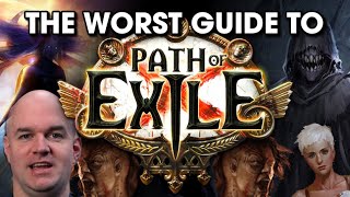 The Worst Guide To Path of Exile [upl. by Pollux]