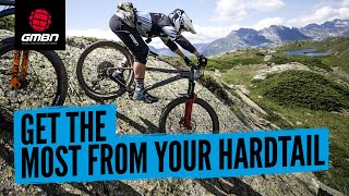 How To Get The Most Out Of Your Hardtail Mountain Bike [upl. by Lerner423]