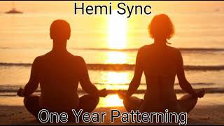 Hemi Sync Meditation Wave 4 Track 1 One year Patterning USE HEADPHONES [upl. by Oleusnoc]