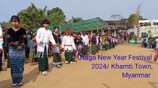 NAGA NEW YEAR FESTIVAL 2024 NAGA YOYA KHAMTI TOWN MYANMAR  Pachiu Vlog [upl. by Rot]