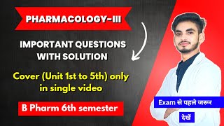 Pharmacology 6th semester important questions। Long amp short questions with solution। B Pharm। [upl. by Yliak]