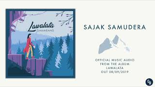 Gamaband  Sajak Samudera Official Audio [upl. by Ursal773]