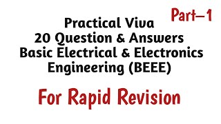 Practical Viva Questions Basic Electrical amp Electronics Engineering BEEE [upl. by Akehsat850]