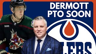 Edmonton Oilers News Travis Dermott PTO COMING  Trade Still Likely [upl. by Reivazx]