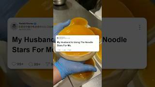 My husband is using good noodle stars for me reddit [upl. by Thirzia272]