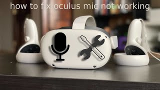 Oculus Quest Microphone Fix for Link and Airlink [upl. by Melli]