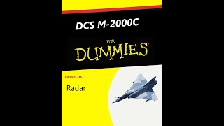 DCS Mirage 2000C Tutorials  0 to Hero  Ep4 Radar [upl. by Perusse164]