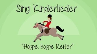 Hoppe hoppe Reiter  Kinderlieder zum Mitsingen  Sing Kinderlieder [upl. by Wampler]