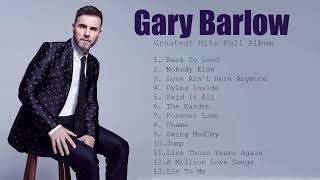 Gary Barlow Greatest Hits Full Album The Best Of Britpop Playlist [upl. by Tserof]