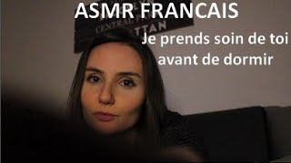 ASMR Français  Roleplay  Je prends soin de toi avant de dormir [upl. by Iel335]