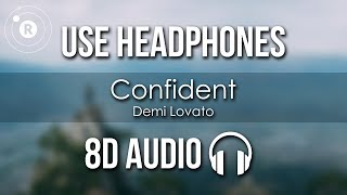 Demi Lovato  Confident 8D AUDIO [upl. by Pansie]