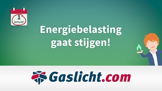 Gaslichtcom de energiebelasting gaat stijgen [upl. by Adnohr]