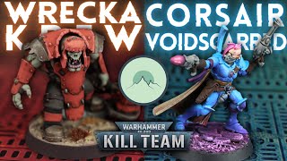 Wrecka Krew vs Corsair Voidscarred Kill Team Battle Report [upl. by Anim]