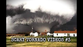 5 Scariest Tornado Videos from Up Close Vol 3 [upl. by Kiersten]