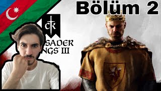 BÖYÜK SAVAŞ  CRUSADER KINGS 3  BÖLÜM 2 [upl. by Neirol]