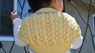 How to Knit an Easy and Lacy Baby Bolero Shrug [upl. by Ruffin]