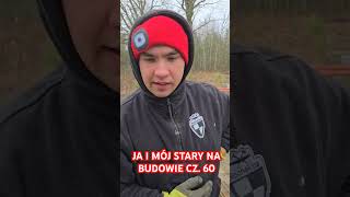 JA I MÓJ STARY NA BUDOWIE CZ 60 bricklayer śmieszne praca humor funny funnyvideo comedy [upl. by Fattal]