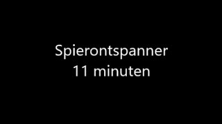 Spierontspanner 11 minuten [upl. by Filip]