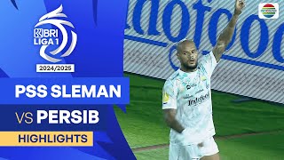 PSS Sleman VS PERSIB Bandung  Highlights  BRI Liga 1 202425 [upl. by Audri]