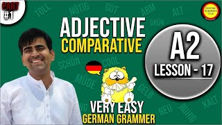 German A2 Lesson 17 Adjective Comparative Part1 [upl. by Winna]