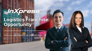 Discover Your Next Big Franchise Opportunity with InXpress [upl. by Marris]