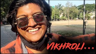 EXPLORING VIKHROLI  ZINDAGI  FOOD VLOG  FRIENDS Op  COMMENT NEW CHANNEL NAME  LIKE amp SUB [upl. by Aileek298]