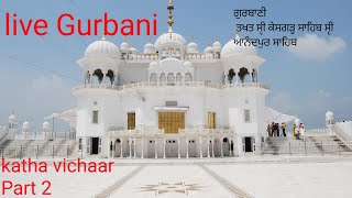 Gurbani Shabad live anandpur sahib sri keshgarh sahib live today l 06102024 today live l [upl. by Carlotta]