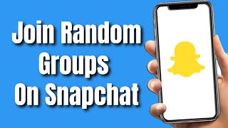 How To Join Random Groups on Snapchat Easy [upl. by Muldon]