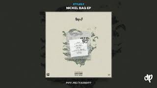 Styles P  My Own ft Whispers Nickel Bag EP [upl. by Yenaj]