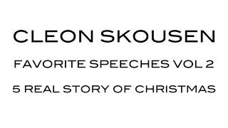 Real Story of Christmas by Cleon Skousen from Favorite Speeches Vol 2 [upl. by Kcirej980]