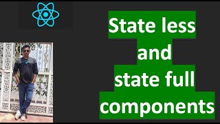 Stateless vs statefull component [upl. by Eiuqcaj]