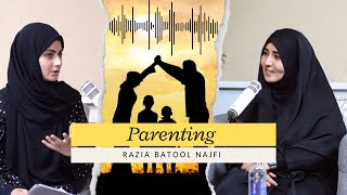 Parenting Podcast by Alima Razia Batool Najafi  Real Talk for Raising the Next Generation  Islam [upl. by Rolat290]