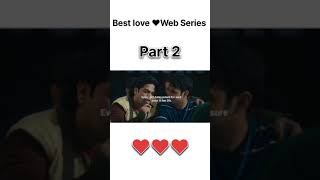 Best love web series ❤ indian web series 🖤🖤trending webseriesmovie lovestory youtubeshorts [upl. by Cade]