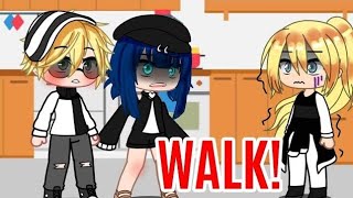 WALK Meme  Miraculous Ladybug MLB  Gacha Club [upl. by Markman429]