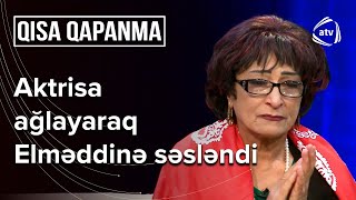 Fatma Mahmudova efirdə AĞLADI Unudulmaq çox pisdir  Qısa Qapanma [upl. by Fatsug570]