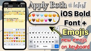 iOS 16 Bold Font and Emojis on Android with new emojis on keyboard [upl. by Bud]