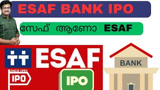 സേഫ് ആണോ ഈ സേഫ് 🔥🔥ESAF SMALL FINANCE BANK IPO MALAYALAM REVIEW Susanthsureain [upl. by Trinity223]