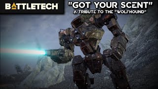 quotGot Your Scentquot  A Tribute to the quotWolfhoundquot from BattleTech [upl. by Vicky]