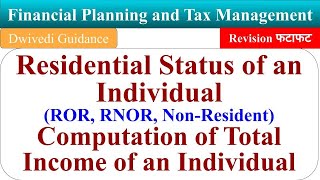 Residential status type of residents ROR RNOR Non Resident Computation of total income aktu mba [upl. by Shaffer]