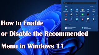 Remove Recommended from Start Menu  Enable or Disable in Windows 11 [upl. by Aina393]