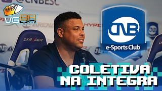 RONALDO FENÔMENO CNB LOL  COLETIVA NA INTEGRA [upl. by Ohploda83]