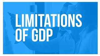 The Limitations of GDP [upl. by Odnama]