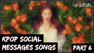 KPOP Songs with Powerful Social Messages Part 6 [upl. by Yesnyl]