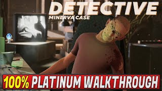 Detective Minerva Case Platinum Walkthrough  Trophy amp Achievement Guide [upl. by Esej]