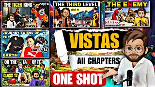 Vistas Chapters In One Shot  Class 12 English all Chapters  VISTAS  ONE SHOT  Boards 2024 [upl. by Rior]