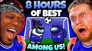 8 HOURS OF SIDEMEN AMONG US BEST VIDEOS [upl. by Moyers]