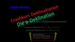 Crashkurs Deklinationen  oDeklination Latein schnell erklärt [upl. by Torrie85]