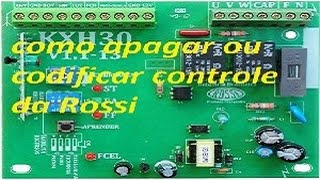 como apagar e codificar ou resetar controles da Rossi [upl. by Nurse]